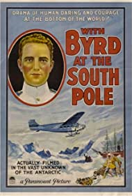 With Byrd at the South Pole