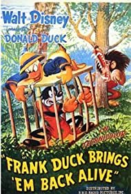Frank Duck Brings 'em Back Alive