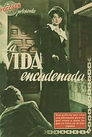La vida encadenada