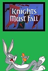 Knights Must Fall