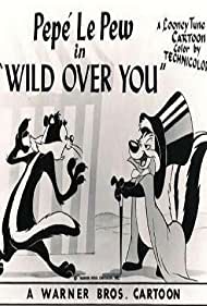 Wild Over You