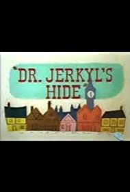 Dr. Jerkyl's Hide