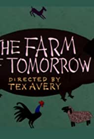 The Farm of Tomorrow