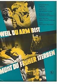 Weil du arm bist, mußt du früher sterben