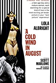 A Cold Wind in August
