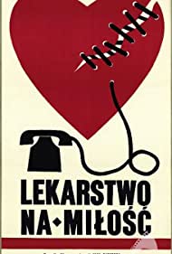 Lekarstwo na milosc
