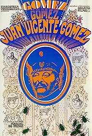 Juan Vicente Gomez and His Era