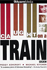 Caught on a Train