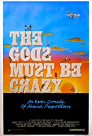 The Gods Must Be Crazy