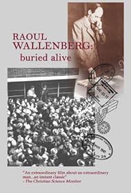 Raoul Wallenberg Buried Alive