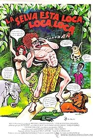 La selva está loca, loca, loca...