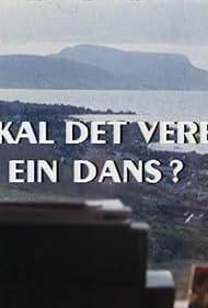 Skal det vere ein dans?