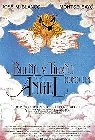 Bueno y tierno como un ángel