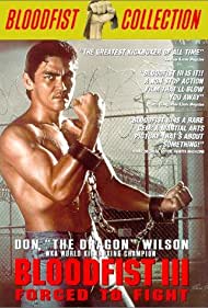Bloodfist III: Forced to Fight