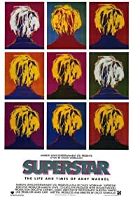 Superstar: The Life and Times of Andy Warhol