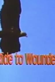 The Ride to Wounded Knee