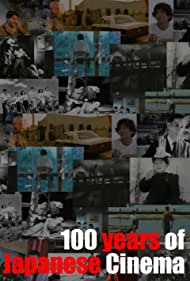 100 Years of Japanese Cinema