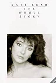 Kate Bush: The Whole Story
