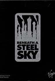 Beneath a Steel Sky