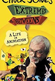 Chuck Jones: Extremes and In-Betweens - A Life in Animation