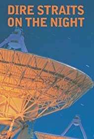 Dire Straits: On the Night