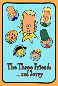 The Three Friends... and Jerry