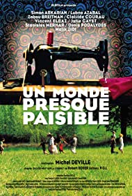 Un monde presque paisible