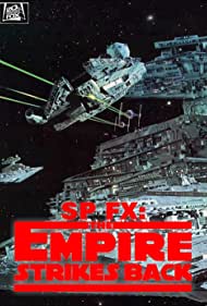 SP FX: Special Effects - the Empire Strikes Back