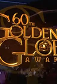 The 60th Annual Golden Globe Awards
