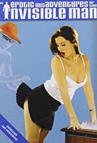 The Erotic Misadventures of the Invisible Man