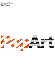 Pet Shop Boys: Pop Art - The Videos
