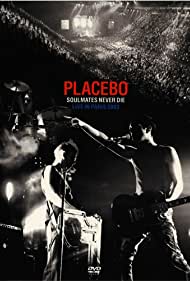Placebo: Soulmates Never Die - Live in Paris 2003