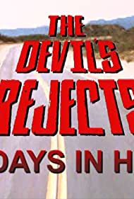 30 Days in Hell: The Making of 'The Devil's Rejects'