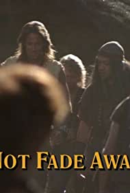 Not Fade Away