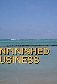 Unfinished Business
