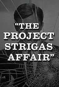 The Project Strigas Affair