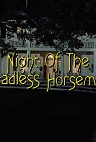Night of the Headless Horseman