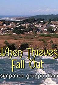 When Thieves Fall Out