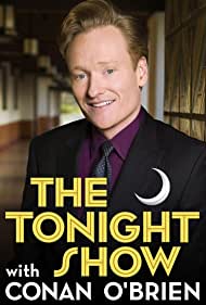 The Tonight Show with Conan O'Brien