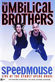 The Umbilical Brothers: Speedmouse
