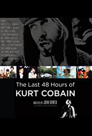 The Last 48 Hours of Kurt Cobain