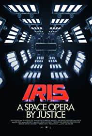 Iris: A Space Opera by Justice