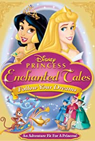 Disney Princess Enchanted Tales: Follow Your Dreams