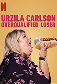 Urzila Carlson: Overqualified Loser