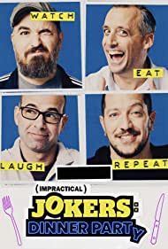 Impractical Jokers: Dinner Party