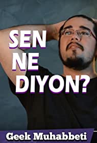 Sen Ne Diyon?