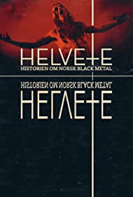 Helvete: Historien om norsk black metal