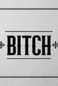 Bitch