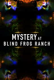 Mystery at Blind Frog Ranch