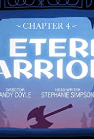 Chapter 4: The Eternal Warriors